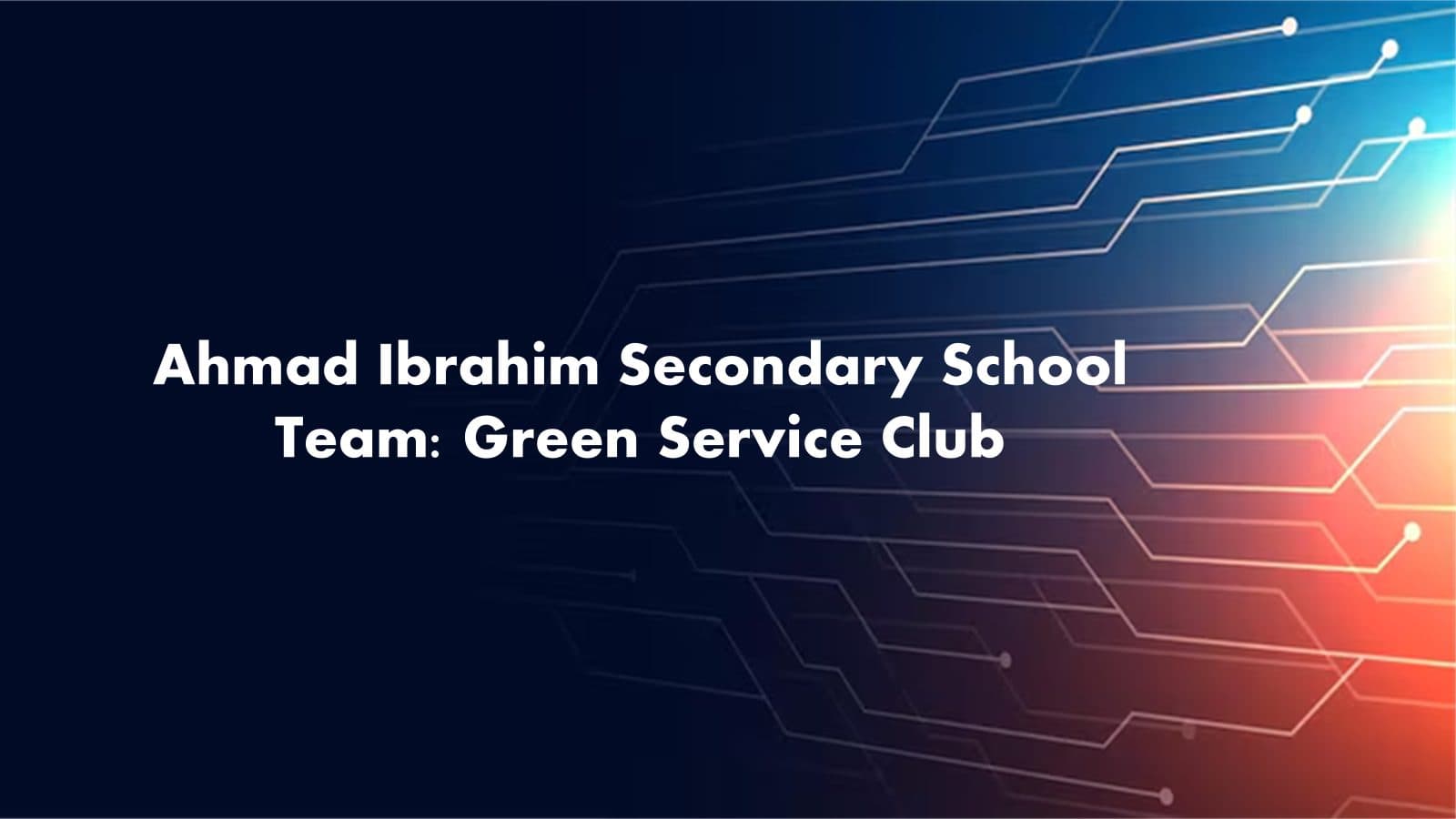 Ahmad Ibrahim Secondary School - AISS GSC - B2 showcase